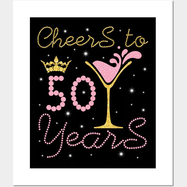 Nana Mommy Aunt Sister Wife Drinking Wine Cheers To 50 Years Happy Birthday To Me You Wall Art by bakhanh123